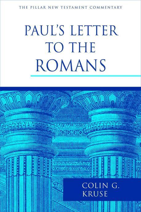 Paul's letter to the Romans / by Colin G. Kruse