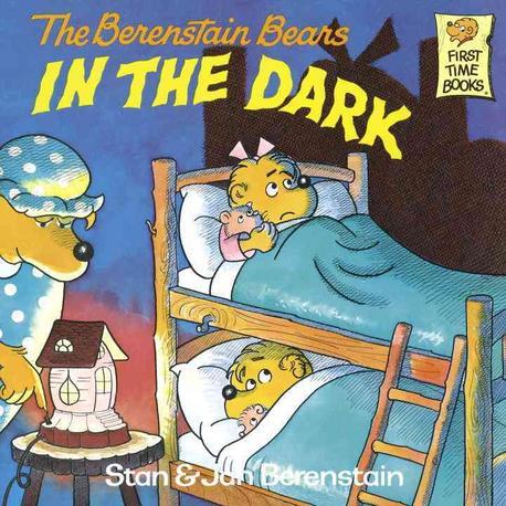 (The) Berenstain Bears In The Dark