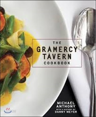 The Gramercy Tavern Cookbook (The Life of Jacqueline Kennedy Onassis)