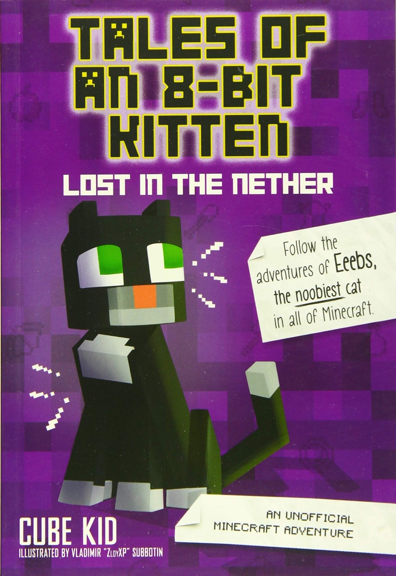Tales of an 8-bit kitten. 1, Lost in the nether