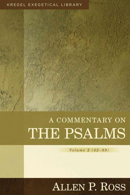 A commentary on the Psalms : 42 - 89 . v.2