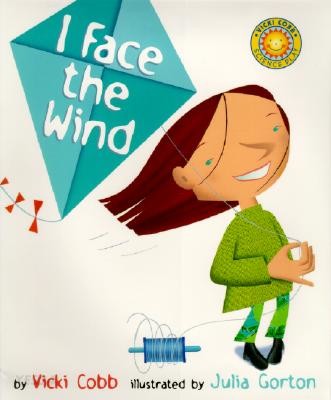 I face the wind