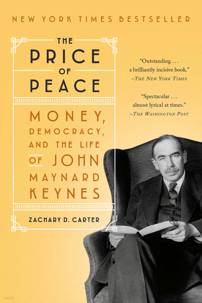 The Price of Peace: Money, Democracy, and the Life of John Maynard Keynes (Money, Democracy, and the Life of John Maynard Keynes)
