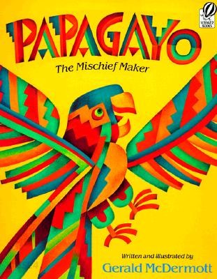 Papagayo : the mischief maker