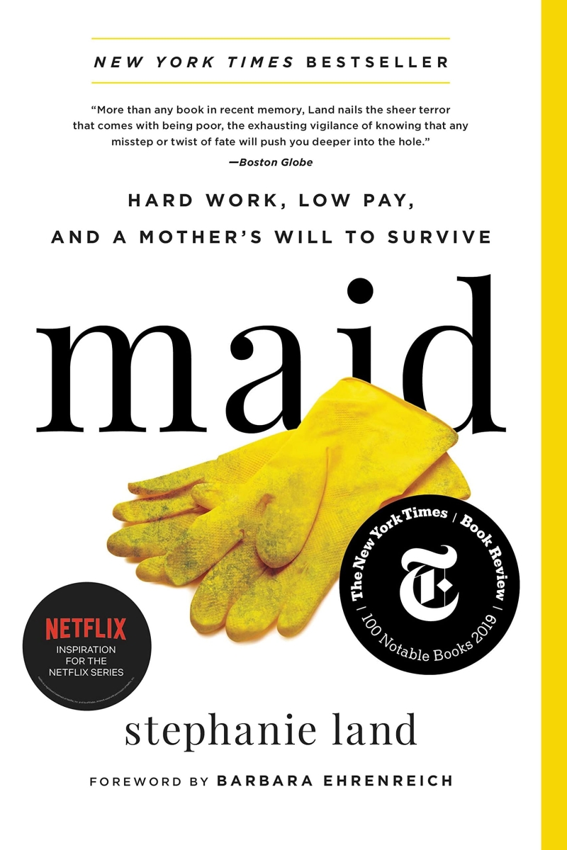 Maid : hard work low pay and a mothers will to survive