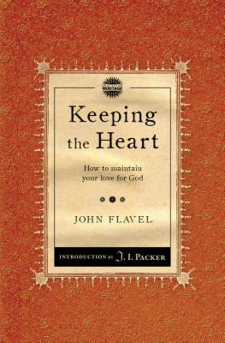 Keeping the Heart Paperback (How to Maintain Your Love for God)
