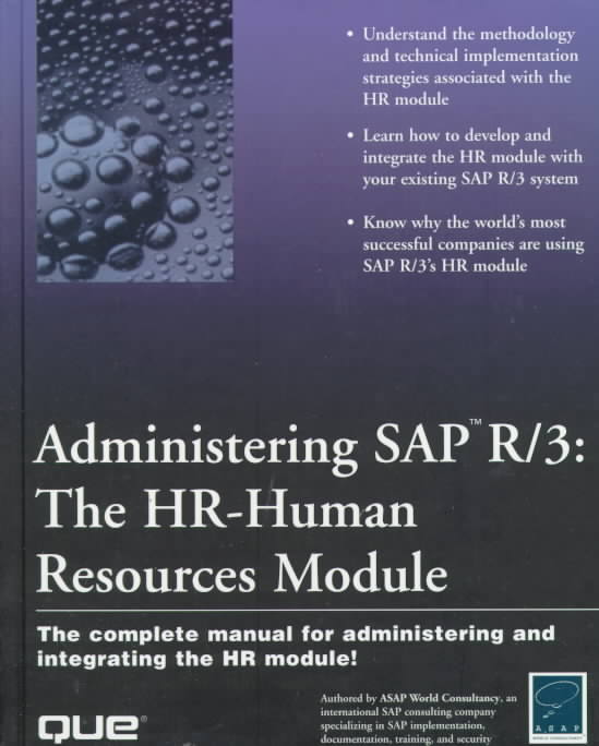 Administring Sap R/3 : The Hr-Human Resources Module