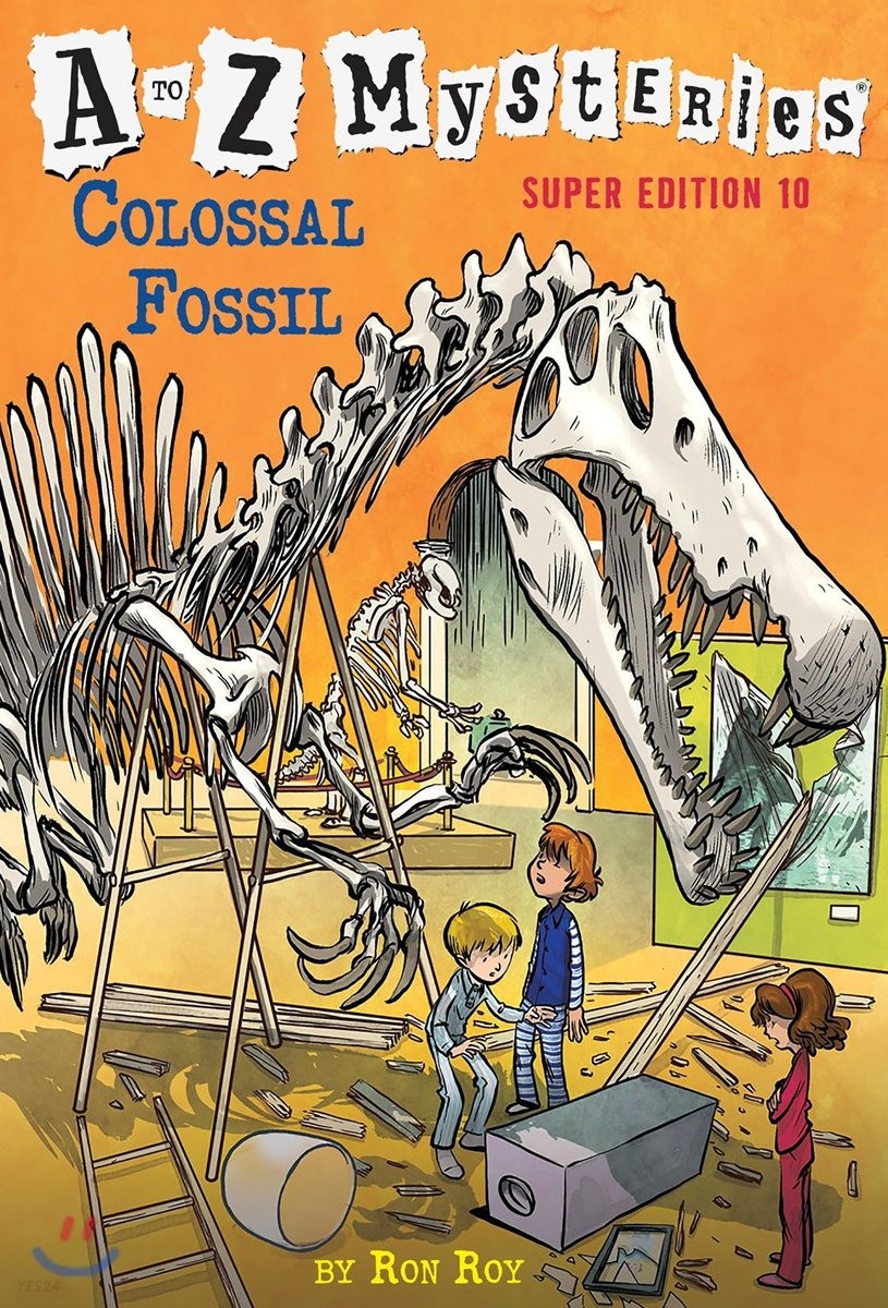 A to Z mysteries super edition. 10 , Colossal fossil