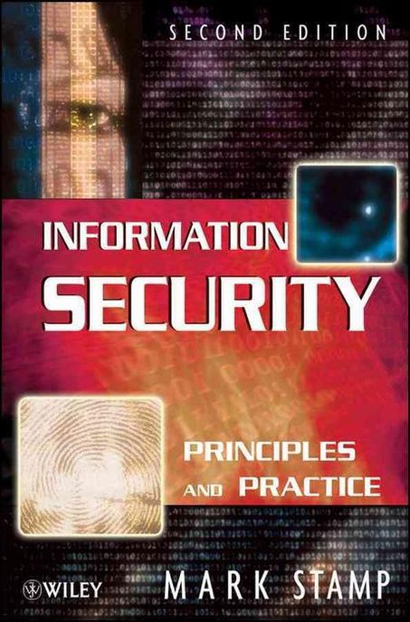 Information Security: Principles And Practice, Second Edition (Principles and Practice)