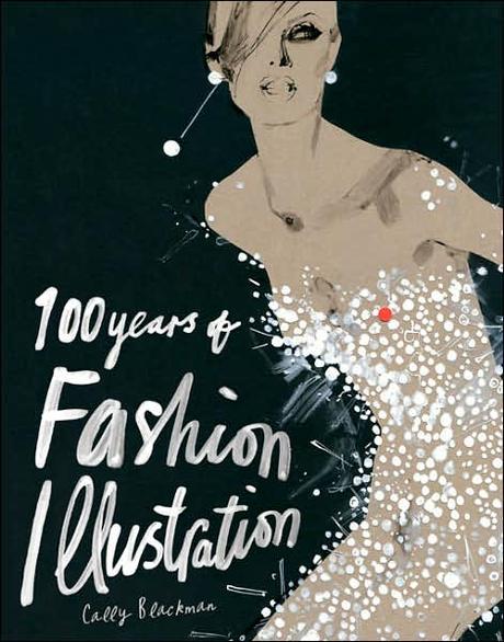 100 years of fashion illustration / by Cally Blackman