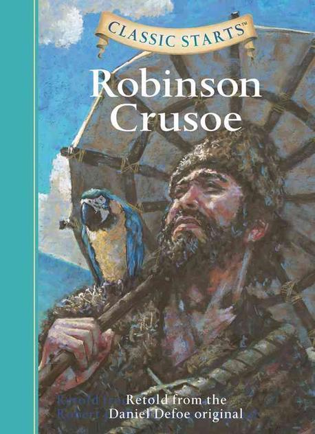 Robinson Crusoe Paperback (Retold from the Daniel Defoe Original)