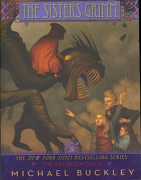 The Sisters Grimm 3 : The Problem Child