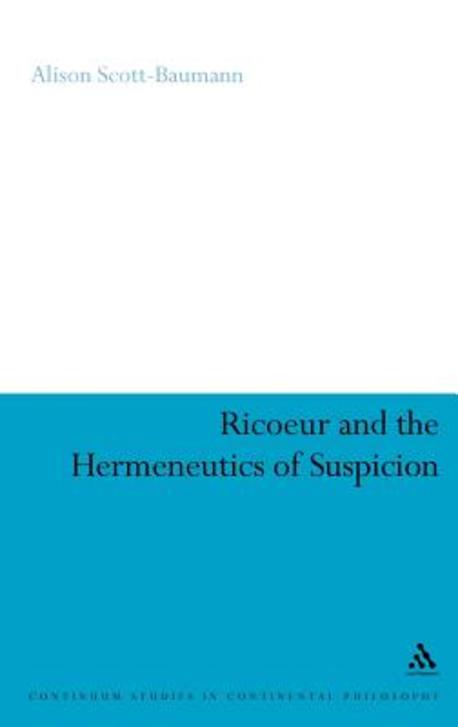 Ricœur and the Hermeneutics of Suspicion