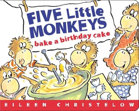 Five little monkeys : Bake a birthday cake