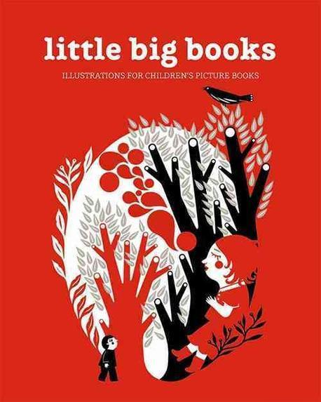 Little big books :  illustrations for children's picture books