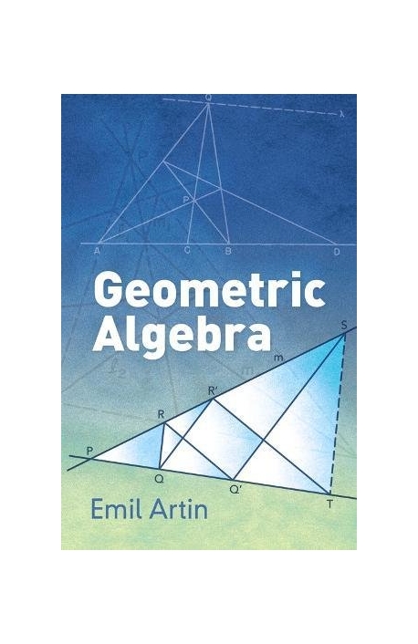 Geometric Algebra ( Dover Books on Mathematics ) Paperback