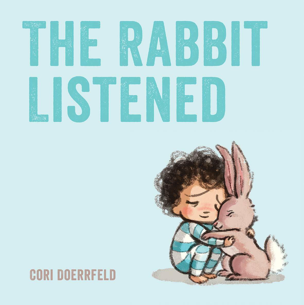 (The)Rabbit Listened