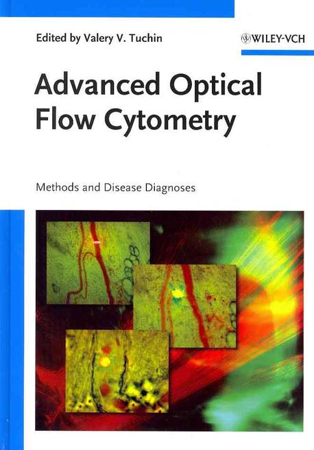 Advanced Optical Flow Cytometry (Methods and Disease Diagnoses)