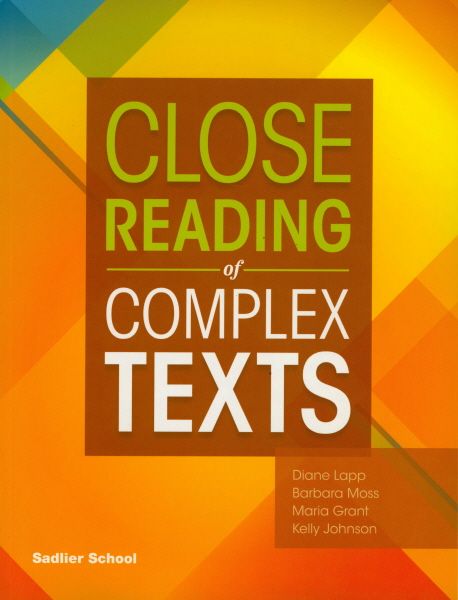 Close Reading of Complex Texts : Student Book : Grade 8
