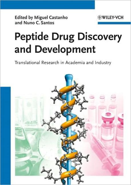 Peptide drug discovery and development  : translational research in academia and industry