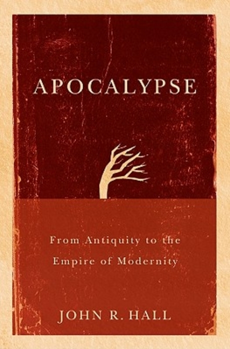 Apocalypse (From Antiquity to the Empire of Modernity)