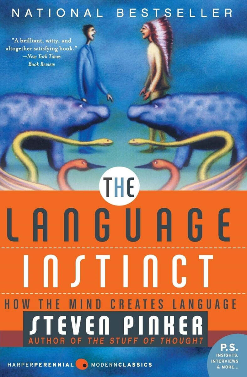The Language Instinct: How the Mind Creates Language (How the Mind Creates Language)