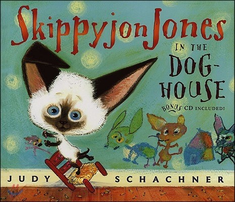 Skippyjon Jones in the Dog-House