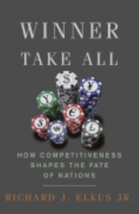 Winner Take All : How Competitiveness Shapes the Fate of Nations