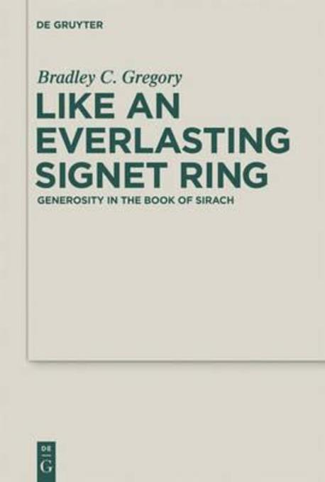 Like an everlasting signet ring : generosity in the book of Sirach