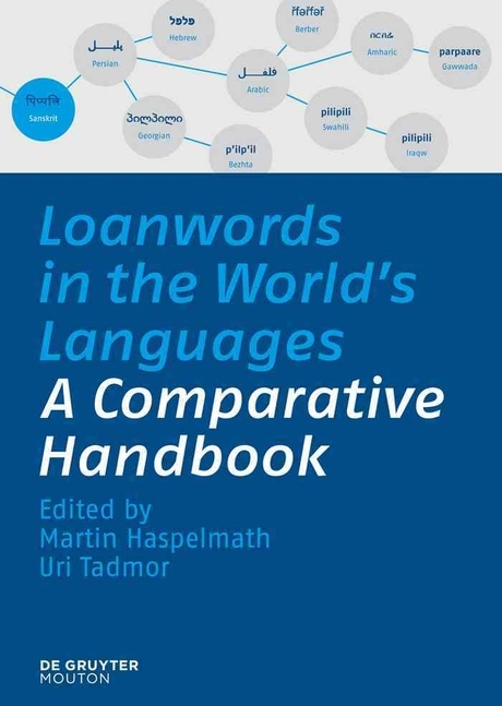 Loanwords in the world's languages : a comparative handbook