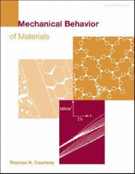 Mechanical Behavior of Materials, 2/e (S/C)