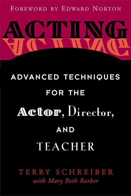Acting : advanced techniques for the actor, director, and teacher