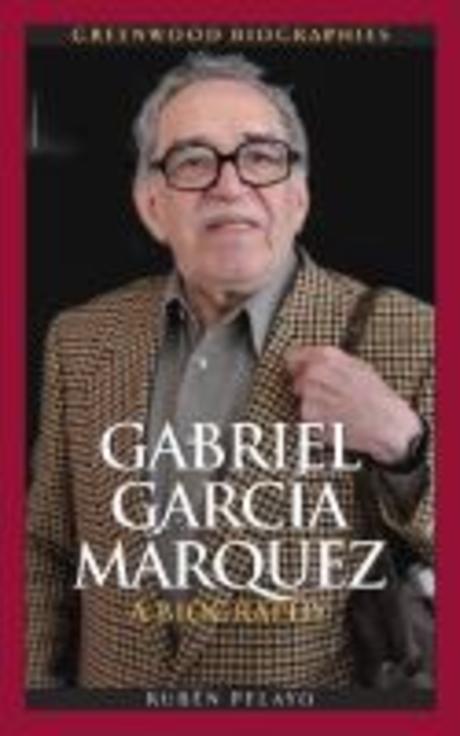 Gabriel García Márquez  : a biography