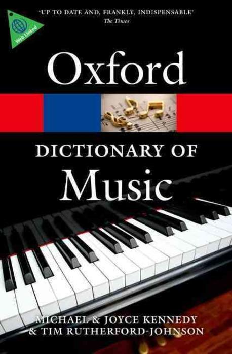 The Oxford dictionary of music / Michael Kennedy and Joyce Bourne Kennedy ; edited by Tim ...
