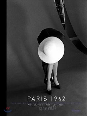 Paris 1962 (Yves Saint Laurent and Christian Dior: The Early Collections)