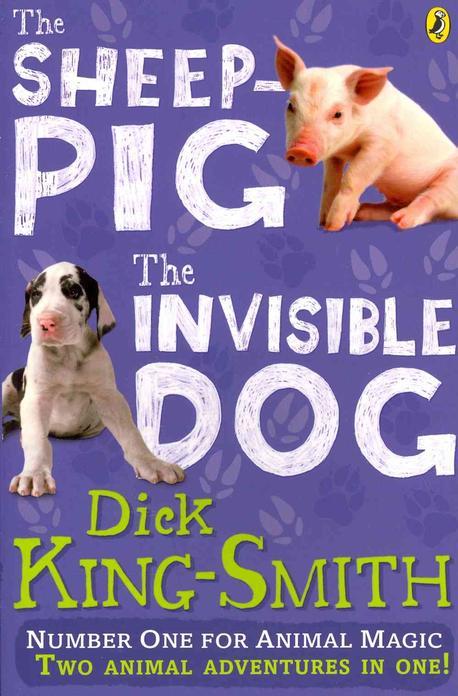 Invisible Dog and The Sheep Pig