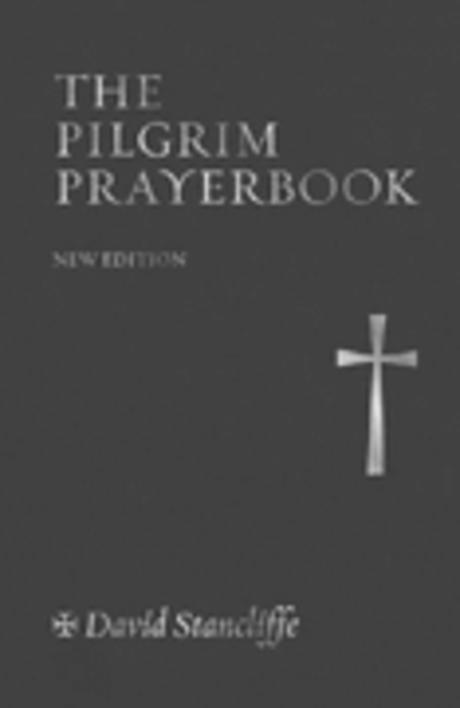The pilgrim prayerbook [compiled by] David Stancliffe