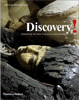 Discovery! : Unearthing the New Treasures of Archaeology