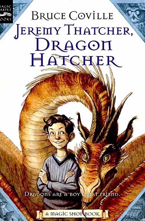 Jeremy Thatcher, Dragon Hatcher: A Magic Shop Book (Magic Shop Books)