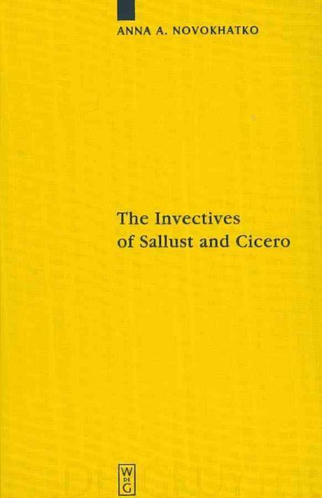 The Invectives of Sallust and Cicero : Critical Edition with Introduction, Translation, an...