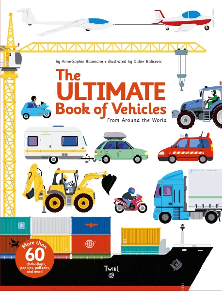 (The)Ultimate Book of Vehicles : From Around the World