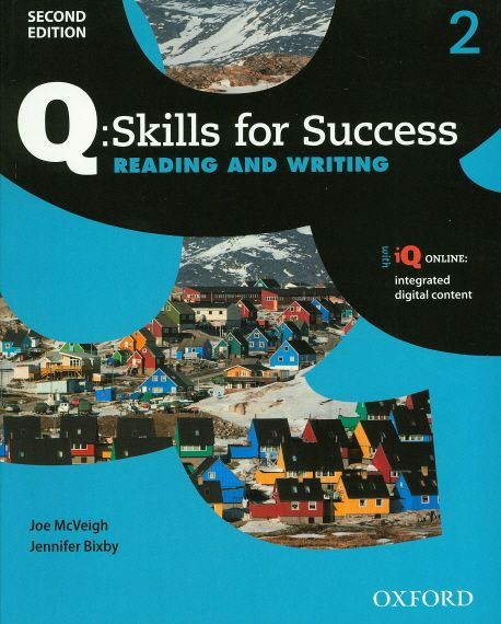 Q Skills for Success Reading and Writing 2 : Student Book, 2/E