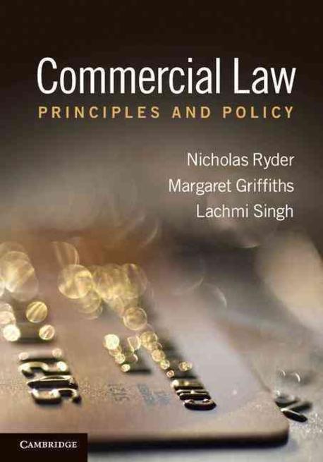 Commercial Law (Principles and Policy)