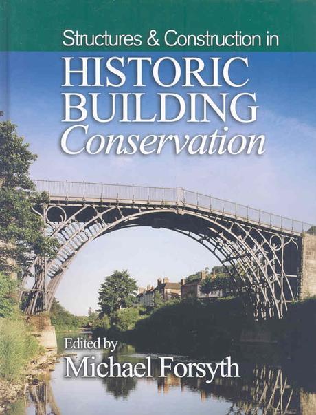 Structures & construction in historic building conservation