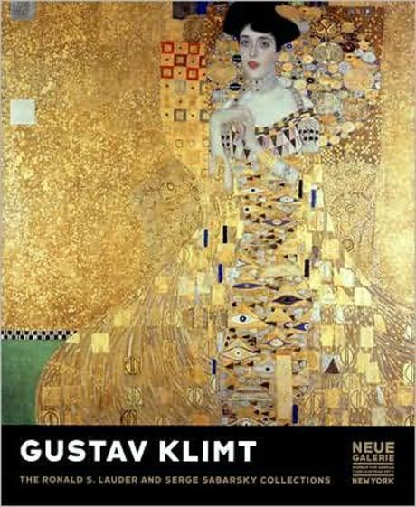 Gustav Klimt : the Ronald S. Lauder and Serge Sabarsky collections