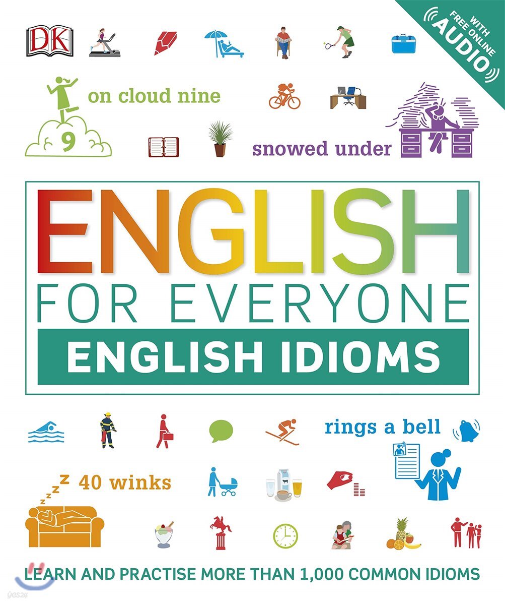 English for Everyone English Idioms (영국판) (Learn and practise common idioms and expressions)