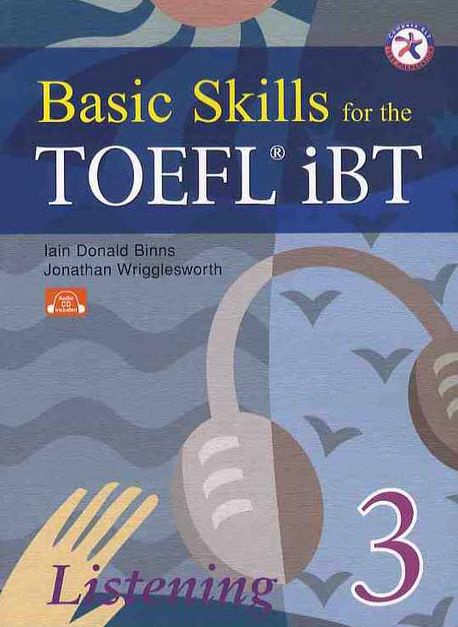 Basic Skills for the TOEFL iBT Listening 3