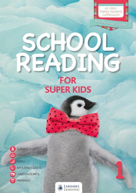 School Reading for Super Kids : The befanced literacy. 1