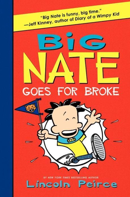 Big Nate Goes for Broke 표지