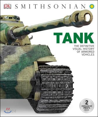 Tank: The Definitive Visual History of Armored Vehicles (The Definitive Visual History of Armored Vehicles)